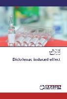 Diclofenac induced effect Ahmad Saeed, Ahmad Ijaz, Ahmad Shakoor