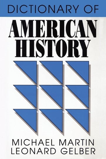 Dict Of American History      Pb Martin Michael
