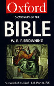 DICT OF THE BIBLE Browning W.R.F.