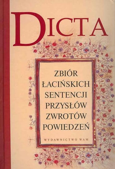 Dicta Zbiór Łacińskich Sentencji Przysłów Zwrotów Powiedzeń Michalunio Czesław