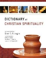 Dictionary of Christian Spirituality Smith Gordon T., Smith James Danson