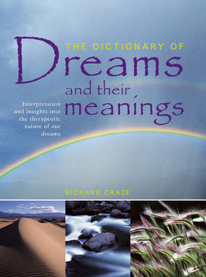 Dictionary of Dreams and Their Meanings Craze Richard