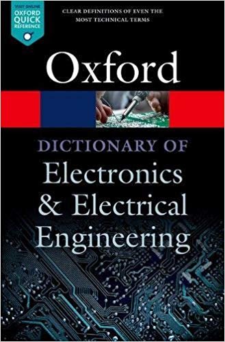 Dictionary of Electronics and Electrical Engineering Butterfield Andrew