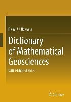 Dictionary of Mathematical Geosciences Howarth Richard J.