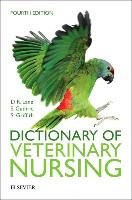 Dictionary of Veterinary Nursing Lane Denis Richard, Guthrie Sue, Griffith Sian