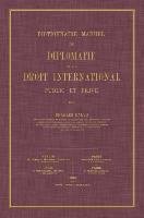 Dictionnaire Manuel de Diplomatie et de Droit International Calvo Charles, Calvo Carlos