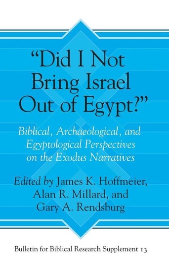 "Did I Not Bring Israel Out of Egypt?" Penn State University Press