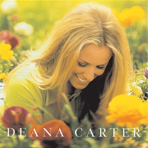 Did I Shave My Legs For This? Deana Carter
