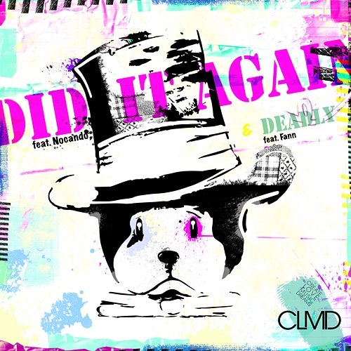 Did It Again/Deadly CLMD