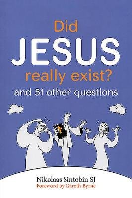 Did Jesus Really Exist?: And 51 Other Questions Opracowanie zbiorowe