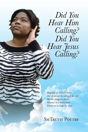 Did You Hear Him Calling? Did You Hear Jesus Calling? Poetry Shtruth