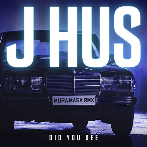Did You See J Hus