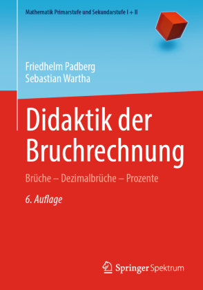 Didaktik der Bruchrechnung Springer, Berlin