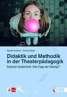 Didaktik und Methodik in der Theaterpädagogik Anklam Sandra, Meyer Verena, Reyer Thomas