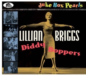 Diddy Boppers - Juke Box Pearls Briggs Lillian