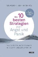 Die 10 besten Strategien gegen Angst und Panik Wehrenberg Margaret