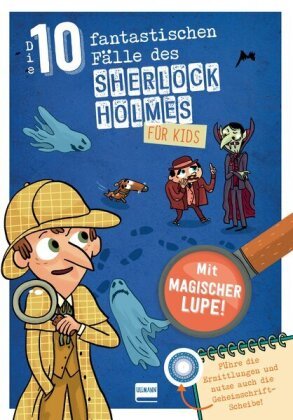Die 10 fantastischen Fälle des Sherlock Holmes für Kids Ullmann Medien