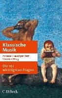 Die 101 wichtigsten Fragen: Klassische Musik Kreutziger-Herr Annette, Bonig Winfried