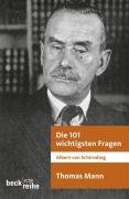 Die 101 wichtigsten Fragen: Thomas Mann Schirnding Albert