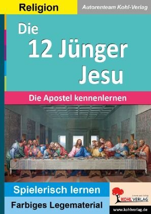 Die 12 Jünger Jesu KOHL VERLAG Der Verlag mit dem Baum