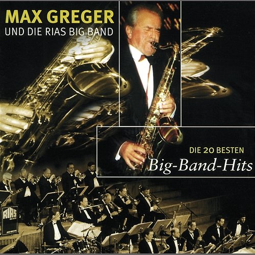 Sugar Blues RIAS Big Band, Max Greger