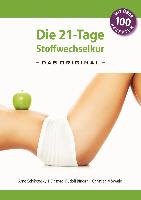 Die 21-Tage Stoffwechselkur - das Original- (German Edition) Schikowsky Arno, Binder Rudolf, Morwald Christian