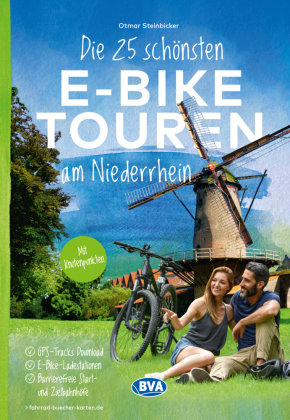 Die 25 schönsten E-Bike Touren am Niederrhein BVA BikeMedia