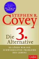 Die 3. Alternative Covey Stephen R., England Breck