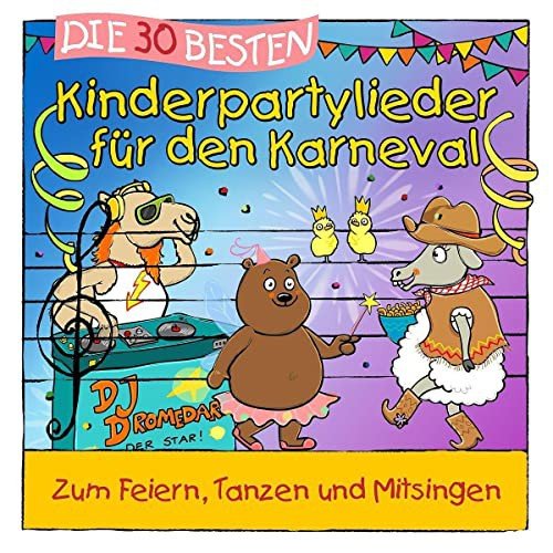 Die 30 Besten Kinderpartylieder Für Den Karneval Various Artists