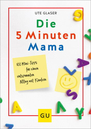 Die 5-Minuten-Mama Gräfe & Unzer