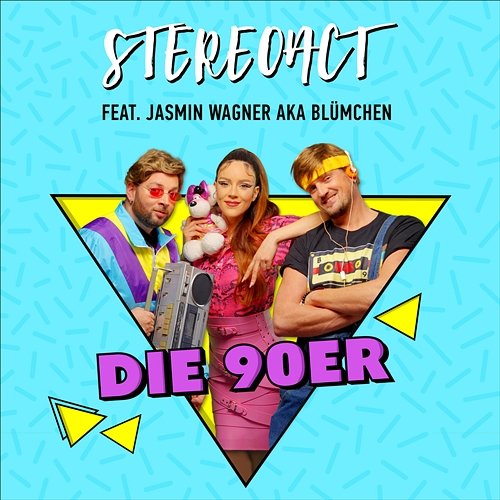 Die 90er Stereoact feat. Jasmin Wagner, Blümchen
