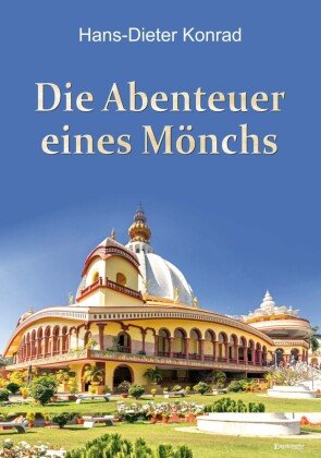 Die Abenteuer eines Mönchs Engelsdorfer Verlag