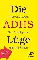 Die ADHS-Lüge Saul Richard