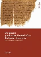 Die ältesten griechischen Handschriften des Neuen Testaments Jaros Karl
