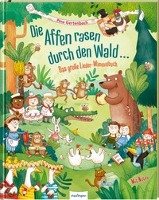 Die Affen rasen durch den Wald ... Esslinger Verlag, Esslinger In Thienemann-Esslinger Verlag Gmbh
