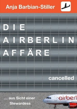 Die Air Berlin Affäre Best-Off-Verlag