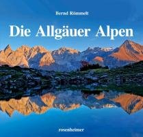 Die Allgäuer Alpen Rommelt Bernd