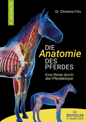 Die Anatomie des Pferdes Cadmos