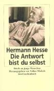 Die Antwort bist du selbst Hesse Hermann