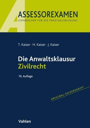 Die Anwaltsklausur Zivilrecht Vahlen