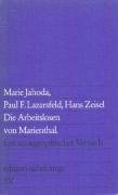 Die Arbeitslosen von Marienthal Jahoda Marie, Lazarsfeld Paul F., Zeisel Hans
