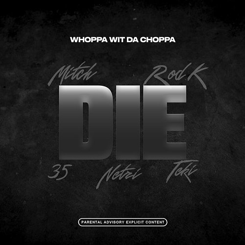 Die Whoppa Wit Da Choppa