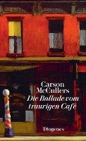 Die Ballade vom traurigen Café Mccullers Carson