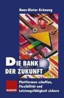 Die Bank der Zukunft Kronung Hans-Dieter