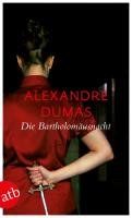 Die Bartholomäusnacht Dumas Alexandre
