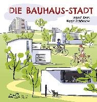 Die Bauhaus-Stadt Kern Ingolf