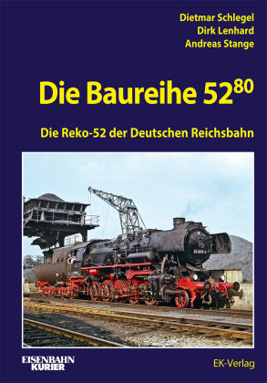 Die Baureihe 52.80 Ek-Verlag