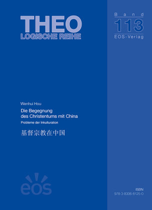 Die Begegnung des Christentums mit China EOS Verlag