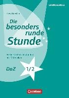 Die besonders runde Stunde - Grundschule. DaZ- Klasse 1/2 Doerfler Theo