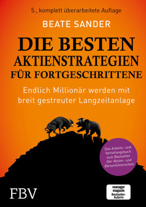 Die besten Aktienstrategien für Fortgeschrittene FinanzBuch Verlag